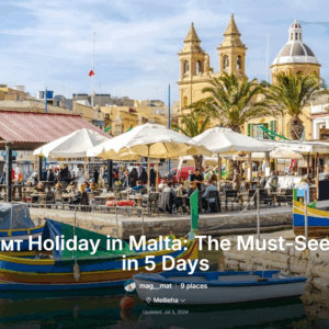 🇲🇹 Holiday in Malta: The Must-See in 5 Days